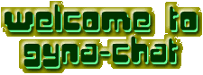 welcome to gyna-chat